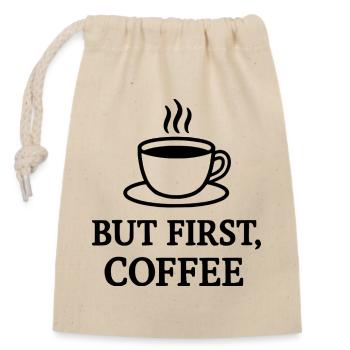 But First Coffee - Verschließbarer Geschenkbeutel aus Baumwolle (14x20cm) - Natur - Vorne
