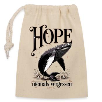 Hope niemals vergessen - Verschließbarer Geschenkbeutel aus Baumwolle (14x20cm) - Natur - Vorne