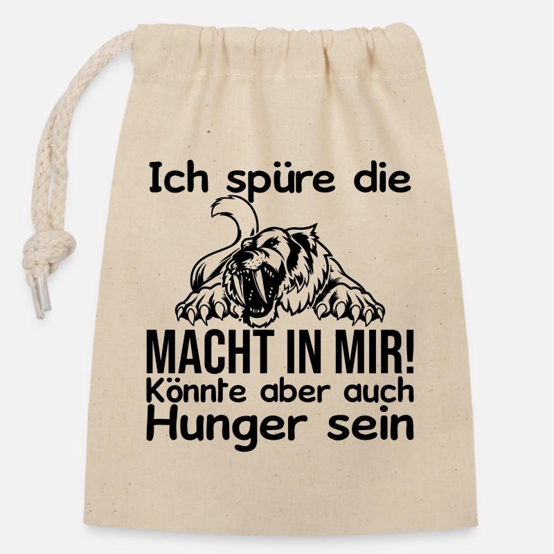 Ich spüre Macht in mir oder ist das Hunger - Verschließbarer Geschenkbeutel aus Baumwolle (14x20cm) - Natur