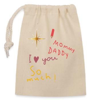 Mommy Daddy i love you - Closable cotton gift bag (14x20cm) - nature - Front