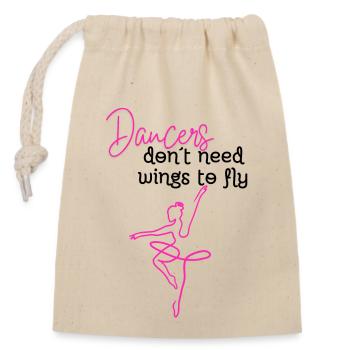 Dancers don´t need wings - Verschließbarer Geschenkbeutel aus Baumwolle (14x20cm) - Natur - Vorne