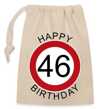 Happy Birthday 46 Traffic Sign Birthday - Closable cotton gift bag (14x20cm) - nature - Front