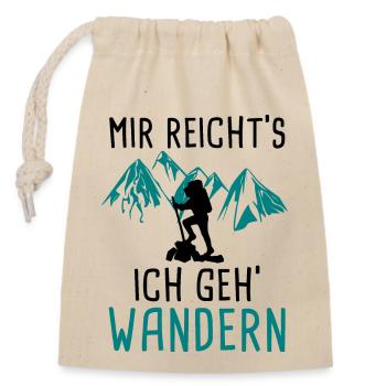 Mir reichts ich geh Wandern - Verschließbarer Geschenkbeutel aus Baumwolle (14x20cm) - Natur - Vorne