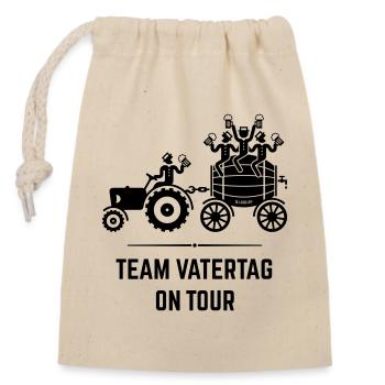 Team Vatertag On Tour (Trecker / Bierfass / Black) - Verschließbarer Geschenkbeutel aus Baumwolle (14x20cm) - Natur - Vorne