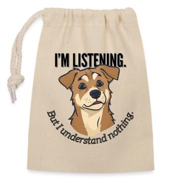 J’écoute le mème du chien - Sac cadeau en coton avec cordon (14 x 20 cm) - nature - Devant