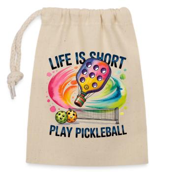 Life is short: Pickleball color fire - Closable cotton gift bag (14x20cm) - nature - Front