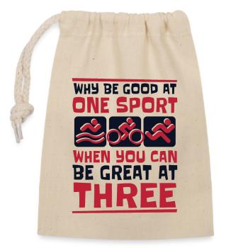 Why Be Good At One Sport Triathlete Training Pro - Closable cotton gift bag (14x20cm) - nature - Front