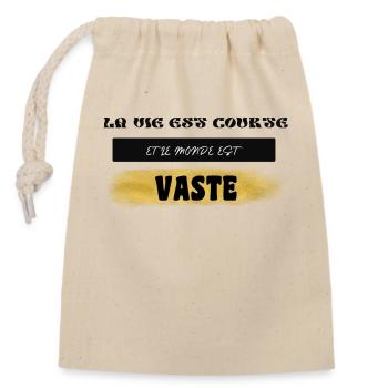 LA VIE EST COURTE ET LE MONDE EST VASTE - Sac cadeau en coton avec cordon (14 x 20 cm) - nature - Devant
