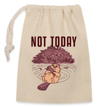 Not Today North American Eurasian Castor - Closable cotton gift bag (14x20cm) - nature - Front