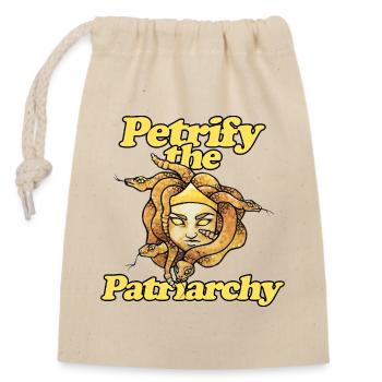 Petrify the Patriarchy - Closable cotton gift bag (14x20cm) - nature - Front
