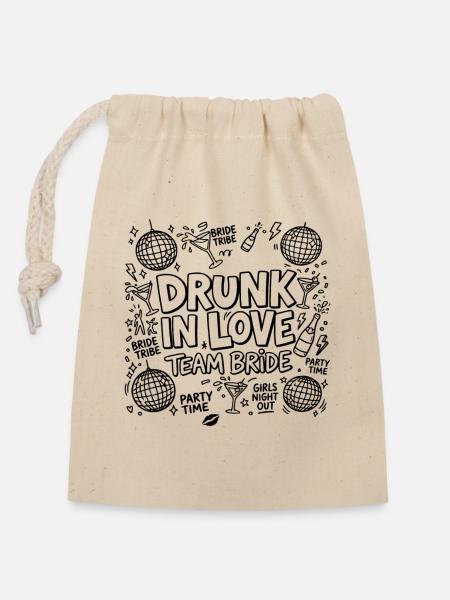Drunk in Love - Team Bride - Verschließbarer Geschenkbeutel aus Baumwolle (14x20cm) - Natur