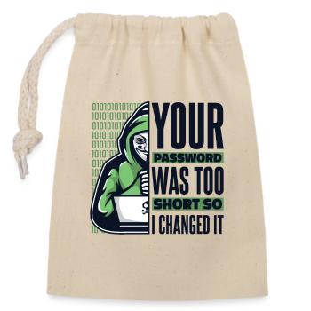 Your Password Was Too Short Phishing Sniffer Grey - Verschließbarer Geschenkbeutel aus Baumwolle (14x20cm) - Natur - Vorne