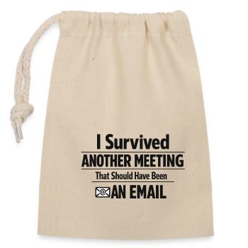I Survived Another Meeting - Verschließbarer Geschenkbeutel aus Baumwolle (14x20cm) - Natur - Vorne
