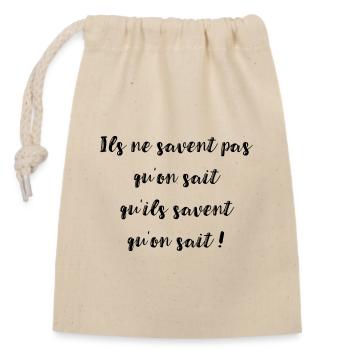 Ils ne savent pas qu'on sait ! Série Friends - Sac cadeau en coton avec cordon (14 x 20 cm) - nature - Devant