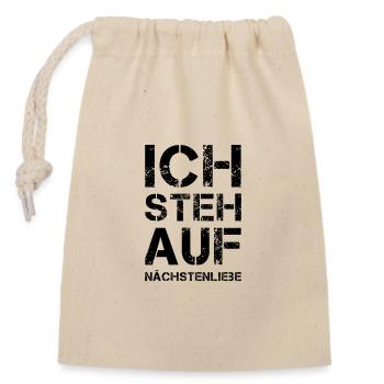 ICH STEH AUF Nächstenliebe - Verschließbarer Geschenkbeutel aus Baumwolle (14x20cm) - Natur - Vorne