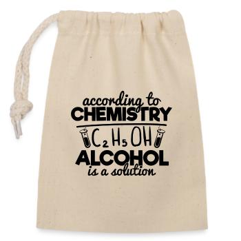 Funny Chemistry Quote Gift For Chemical Engineers - Closable cotton gift bag (14x20cm) - nature - Front
