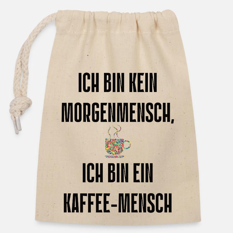 Spruch 4 - Verschließbarer Geschenkbeutel aus Baumwolle (14x20cm) - Natur