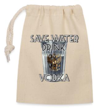Save Water Drink Vodka Gift - Closable cotton gift bag (14x20cm) - nature - Front