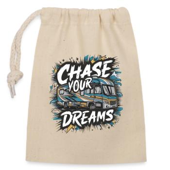 Wohnmobil Caravan Spruch Chase Your Dreams Urlaub - Verschließbarer Geschenkbeutel aus Baumwolle (14x20cm) - Natur - Vorne