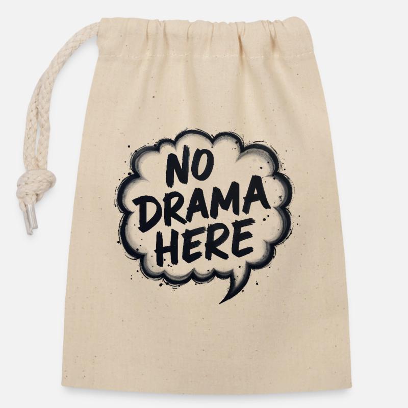 No Drama Here - Closable cotton gift bag (14x20cm) - nature