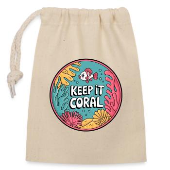 Keep It Coral – Saving Coral Reef, Marine Conservation - Closable cotton gift bag (14x20cm) - nature - Front