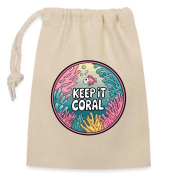 Keep It Coral – Saving Coral Reef, Marine Conservation - Closable cotton gift bag (14x20cm) - nature - Front