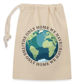 The only home we have ! - Closable cotton gift bag (14x20cm) - nature - Front