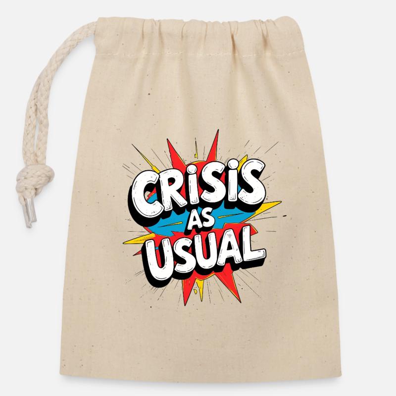 Crisis as Usual - Verschließbarer Geschenkbeutel aus Baumwolle (14x20cm) - Natur