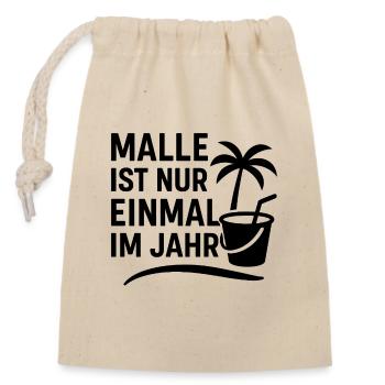 MALLE N’A LIEU QU’UNE FOIS PAR AN – Le classique - Sac cadeau en coton avec cordon (14 x 20 cm) - nature - Devant