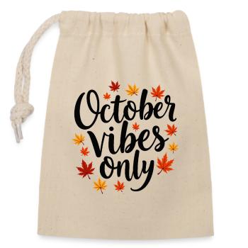 October Vibes Only Herbst Spruch - Verschließbarer Geschenkbeutel aus Baumwolle (14x20cm) - Natur - Vorne