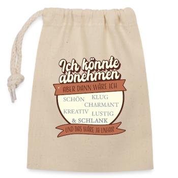 I could lose weight – but that would be unfair - Closable cotton gift bag (14x20cm) - nature - Front