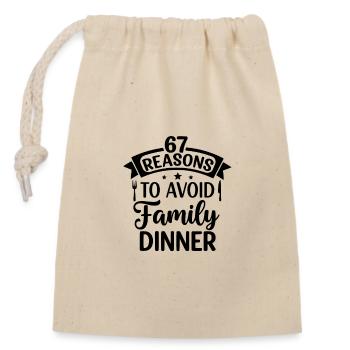 67 Reasons To Avoid Family Dinner - Closable cotton gift bag (14x20cm) - nature - Front