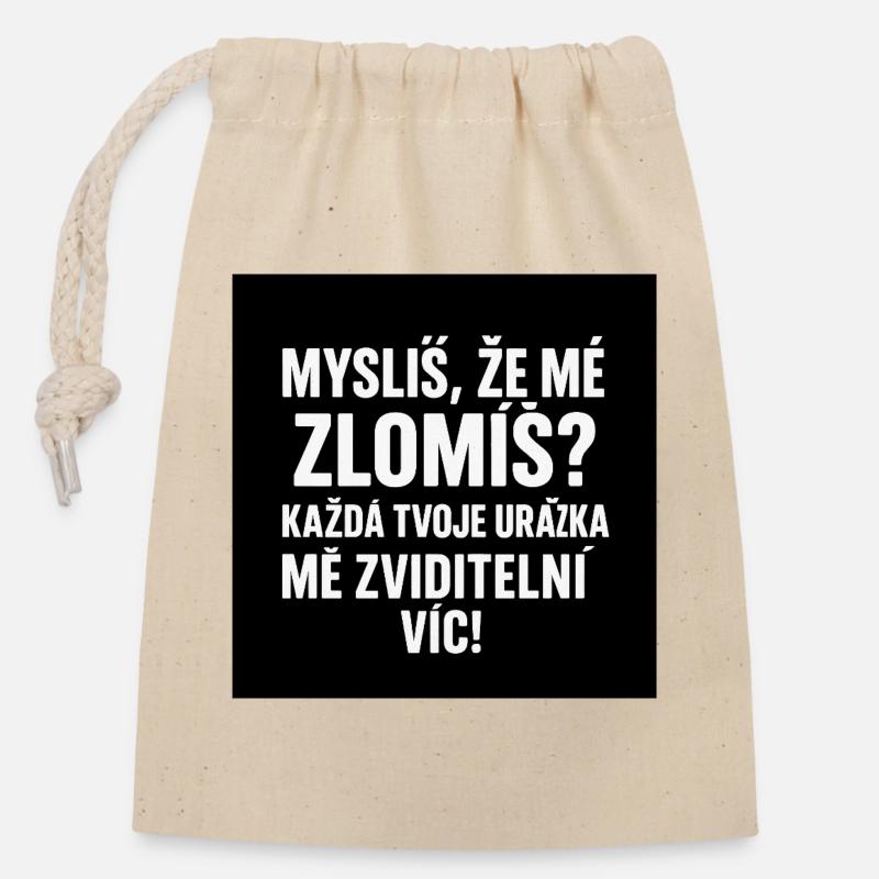 Do you think you're breaking me? - Closable cotton gift bag (14x20cm) - nature
