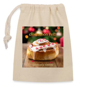 Zimtrolle "cinnamon roll" Verträumt & Verrückt - Verschließbarer Geschenkbeutel aus Baumwolle (14x20cm) - Natur - Vorne