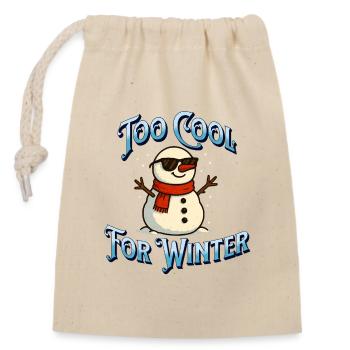 Too Cool For Winter Snowman - Closable cotton gift bag (14x20cm) - nature - Front