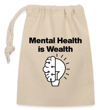 Mental Health is Wealth – Selfcare Healing Spruch - Verschließbarer Geschenkbeutel aus Baumwolle (14x20cm) - Natur - Vorne