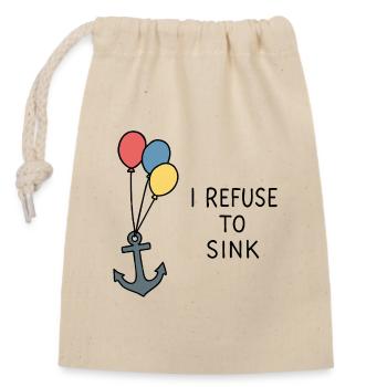 I Refuse to Sink – Maritime Statement Positive - Closable cotton gift bag (14x20cm) - nature - Front