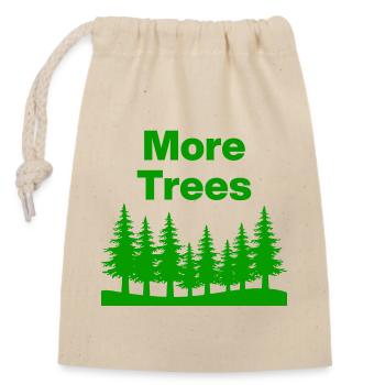 More Trees – Mehr Wald, mehr Leben, Naturlover - Verschließbarer Geschenkbeutel aus Baumwolle (14x20cm) - Natur - Vorne