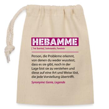 Hebamme Definition Lustiges Beruf Spruch Geschenk - Verschließbarer Geschenkbeutel aus Baumwolle (14x20cm) - Natur - Vorne