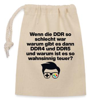 DDR4 & DDR5, NUR FÜR NERDS! GAMER NERDHUMOR ZOCKER - Verschließbarer Geschenkbeutel aus Baumwolle (14x20cm) - Natur - Vorne