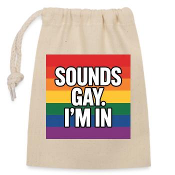 Ça a l’air gay, je suis dedans - T-shirt de la fierté - Sac cadeau en coton avec cordon (14 x 20 cm) - nature - Devant