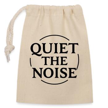 Quiet the Noise Statement in a Circle for Focus - Closable cotton gift bag (14x20cm) - nature - Front