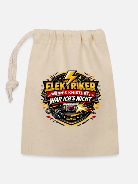 Elektriker Spruchbadge Knistern - Verschließbarer Geschenkbeutel aus Baumwolle (14x20cm) - Natur