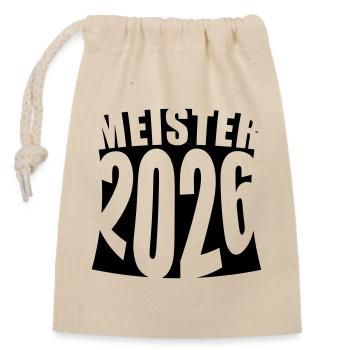 Meister 2026 Meisterschaft - Verschließbarer Geschenkbeutel aus Baumwolle (14x20cm) - Natur - Vorne