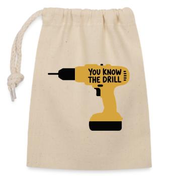 You Know The Drill Funny Handyman Tool Pun Design - Closable cotton gift bag (14x20cm) - nature - Front