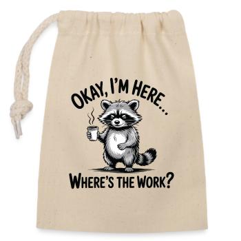 Lustiger Waschbär-Kaffee-Büro-Humor - Verschließbarer Geschenkbeutel aus Baumwolle (14x20cm) - Natur - Vorne