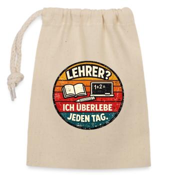Lehrer Überleben Rundbadge - Verschließbarer Geschenkbeutel aus Baumwolle (14x20cm) - Natur - Vorne