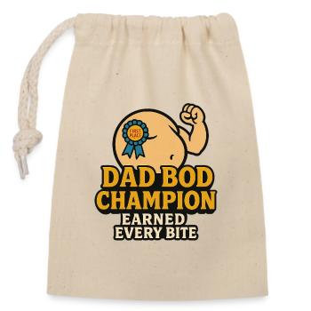 Dad Bod Champion – Earned Every Bite Funny Shir - Closable cotton gift bag (14x20cm) - nature - Front