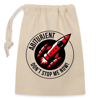 Diplômé du lycée – ne m’arrêtez pas maintenant ! (Abitur / POS 3C) - Sac cadeau en coton avec cordon (14 x 20 cm) - nature - Devant
