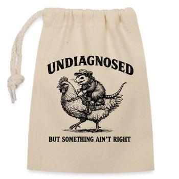 Nicht diagnostiziert, aber irgendetwas stimmt nich - Verschließbarer Geschenkbeutel aus Baumwolle (14x20cm) - Natur - Vorne